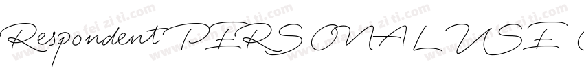 Respondent PERSONAL USE ONLY Black字体转换